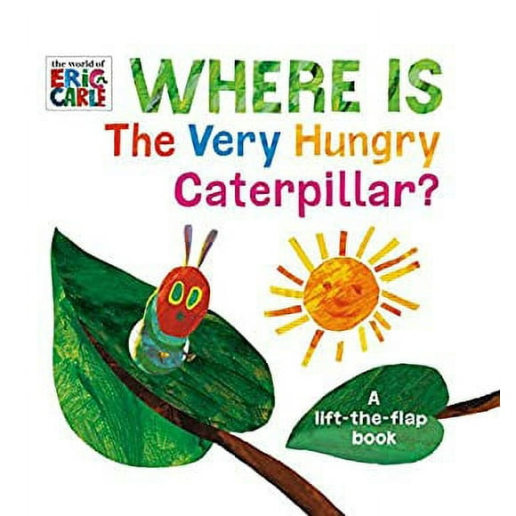 Pre-Owned Where Is the Very Hungry Caterpillar? : A Lift-The-Flap Book 9781524786328