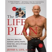 Angle View: The Life Plan: How Any Man Can Achieve Lasting Health, Great Sex, and a Stronger, Leaner Body [Hardcover - Used]