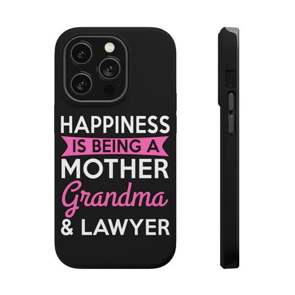 DistinctInk Tough Case for Apple iPhone 15 PRO (6.1" Screen), Compatible with MagSafe Charging - Happiness is Being a Mother Grandma Lawyer