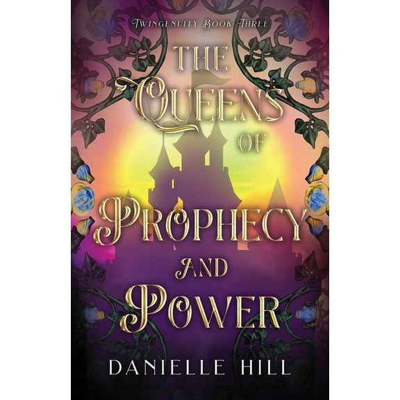 The Queens of Prophecy and Power, (Paperback)