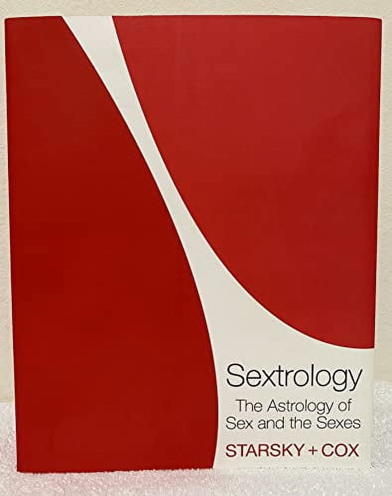 Sextrology: The Astrology of Sex and the Sexes, (Paperback)