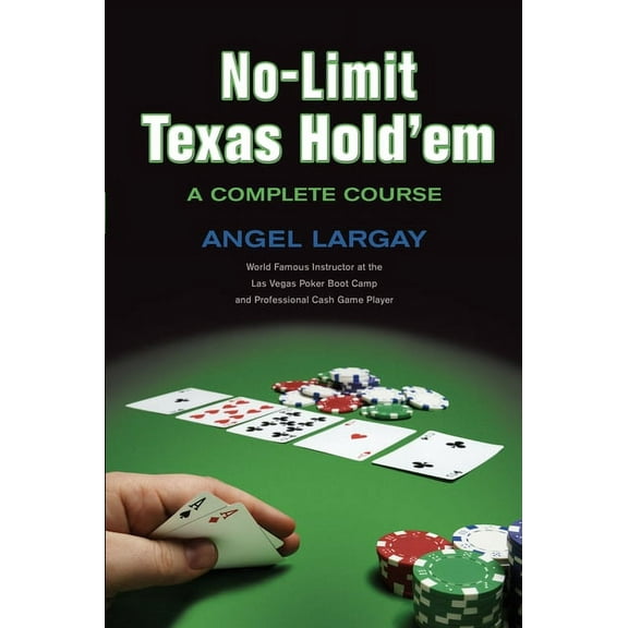 No-Limit Texas Hold'em : A Complete Course (Paperback)