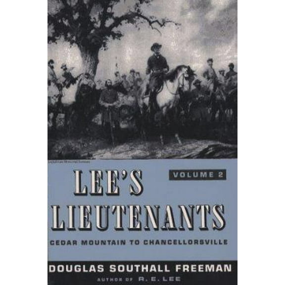Pre-Owned Lee's Lieutenants (Paperback) 0684187493 9780684187495