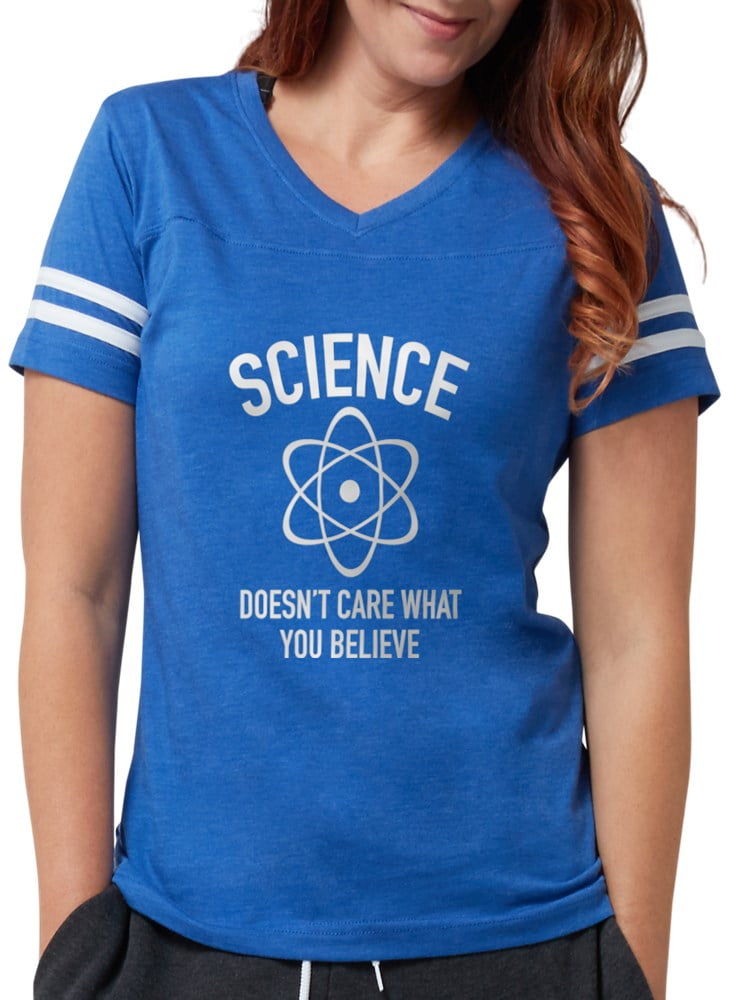 CafePress - CafePress - Sciencecarebelieve1b T Shirt - Womens Football ...