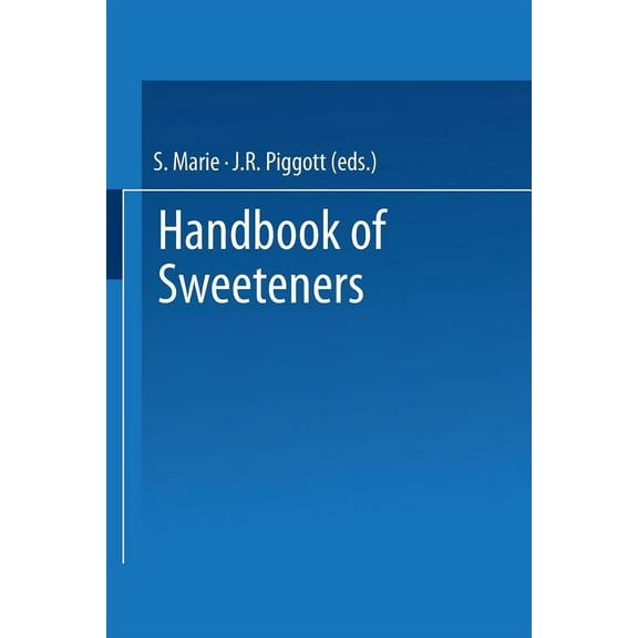 Handbook of Sweeteners, (Paperback)