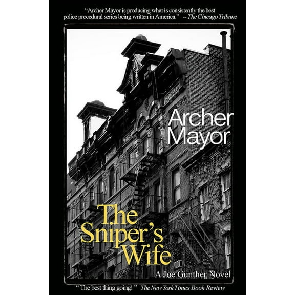 Joe Gunther Mysteries The Sniper's Wife: A Joe Gunther Novel, Book 13, (Paperback)