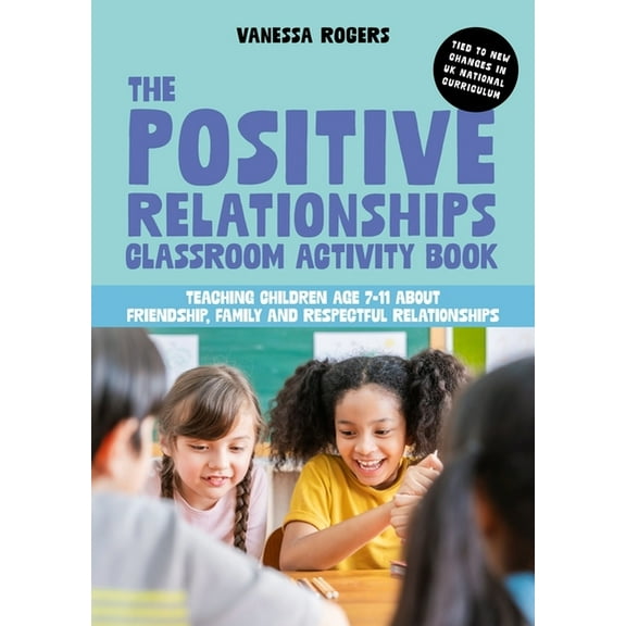 The Positive Relationships Classroom Activity Book (Paperback)