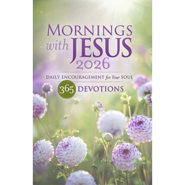 Mornings with Jesus Mornings with Jesus 2026: Daily Encouragement for Your Soul, (Paperback)