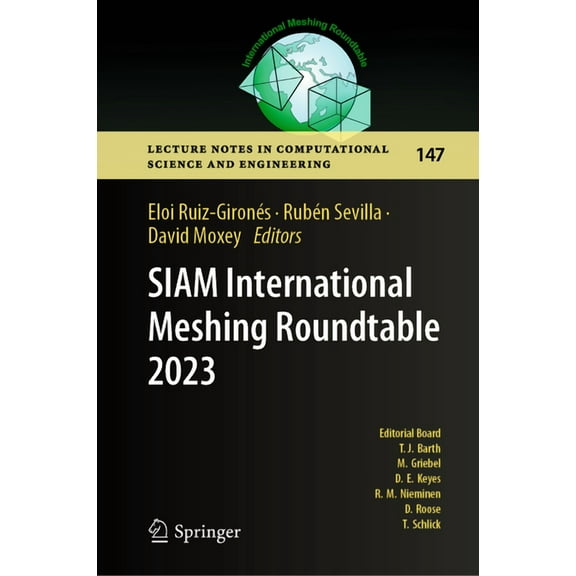 Lecture Notes in Computational Science a Siam International Meshing Roundtable 2023, Book 147, (Hardcover)