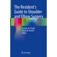 thumbnail image 1 of The Resident''s Guide to Shoulder and Elbow Surgery, 1 of 1