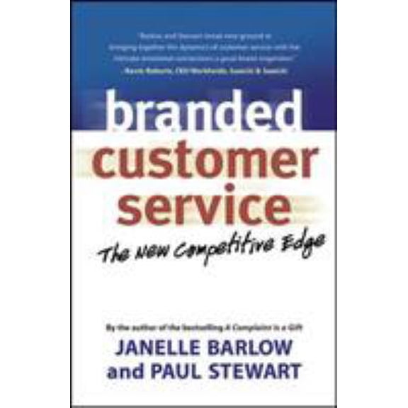Pre-Owned Branded Customer Service: The New Competitive Edge (Paperback) 1576754049 9781576754047