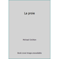 thumbnail image 1 of Pre-Owned La proie (Paperback) 2221097890 9782221097892, 1 of 1