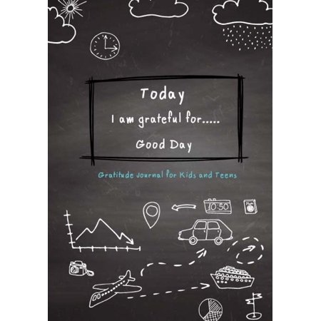 Writing Journal Prompts - Today I Am Grateful For..Good Day Gratitude Journal for Kids and Teens: Gratitude Journal for Girls, Children Happiness Notebook, Daily Writing with Daily Prompts for Writing & Blank Space for Drawing