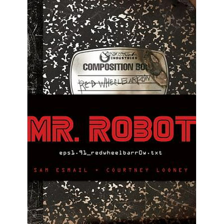Mr. Robot: Red Wheelbarrow : (The Best Robot Ever)