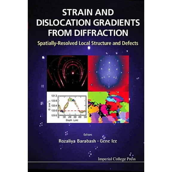 Strain and Dislocation Gradients from Diffraction, (Hardcover)