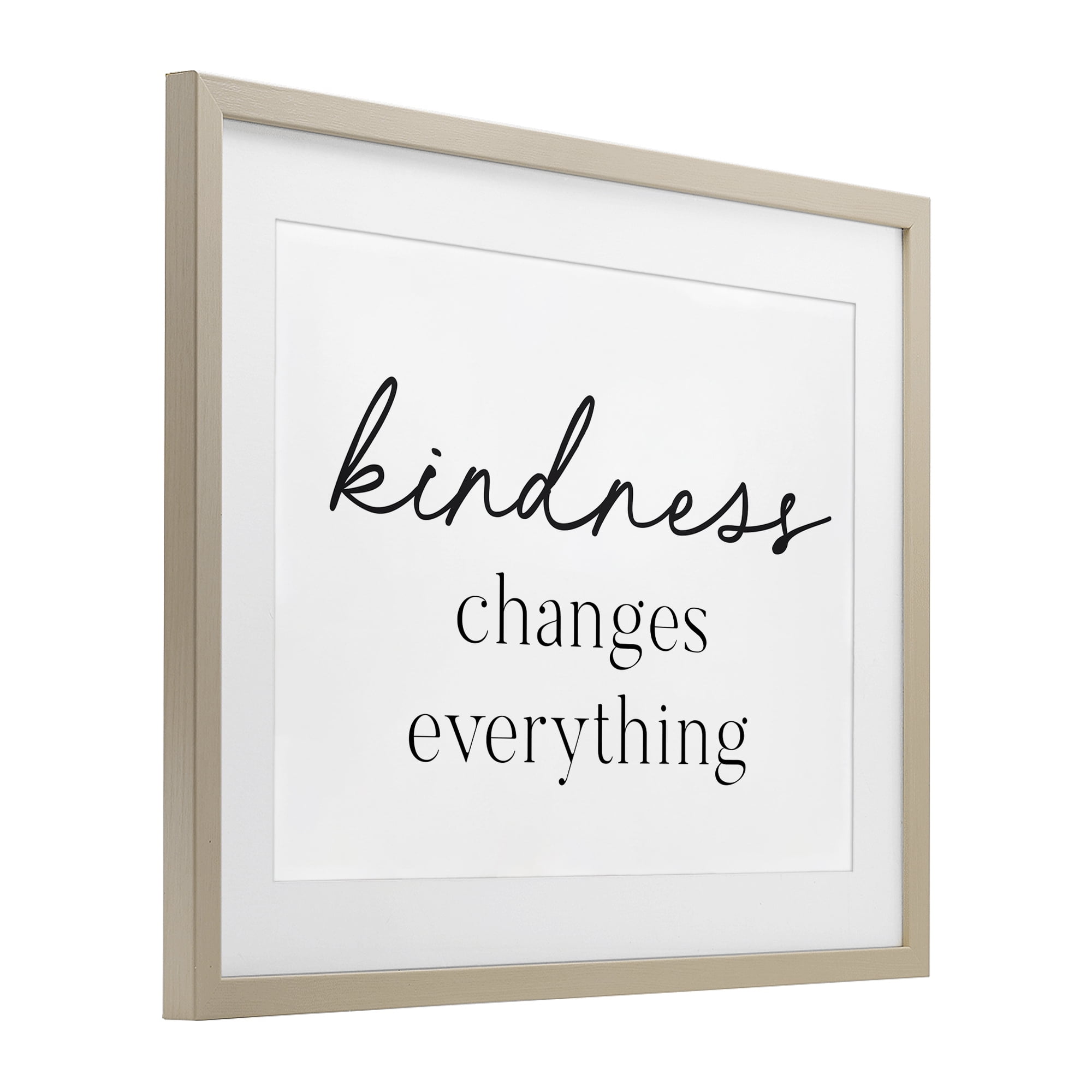 Kindness Changes Everything Birch Framed Print Under Glass, design by Lettered and Lined