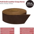 thumbnail image 2 of ELW 5-6 oz 2-2.4mm Bourbon Brown Straps, Belts, Strips 4" Wide X 72" Length 10.2cm x 1.83m Full Grain Leather Crazy Horse Belt Medium DIY Craft, Pet Collars, Blanks, Accessory, Jewelry, Wrapping, 2 of 8