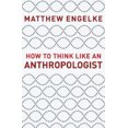 thumbnail image 3 of How to Think Like an Anthropologist, 3 of 5