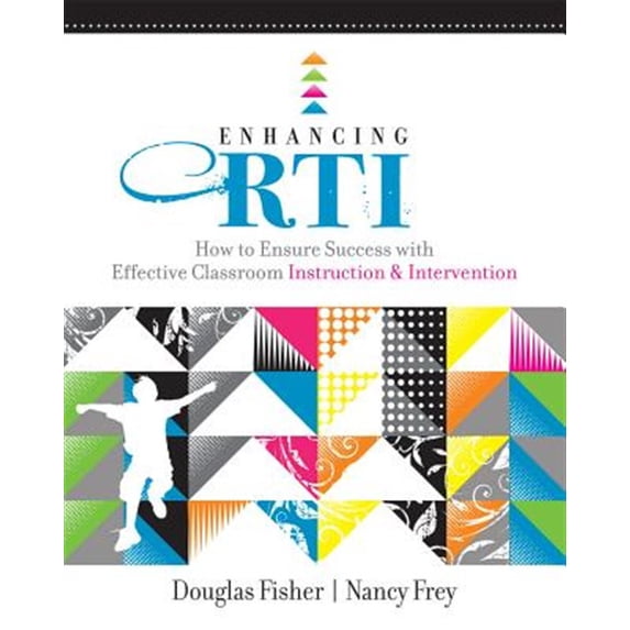 Pre-Owned Enhancing RTI: How to Ensure Success with Effective Classroom Instruction and Intervention (Professional Development)