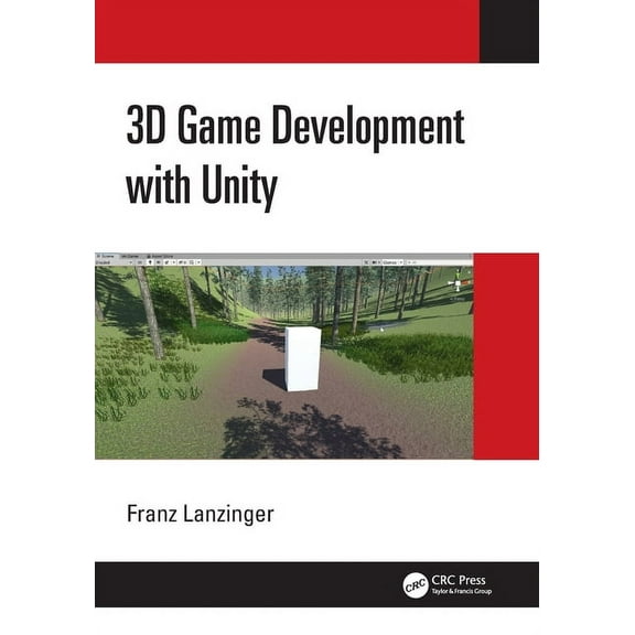3D Game Development with Unity, (Paperback)