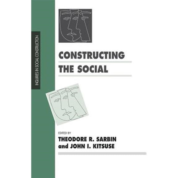 Pre-Owned Constructing the Social: 12 (Inquiries in Social Construction series) Paperback
