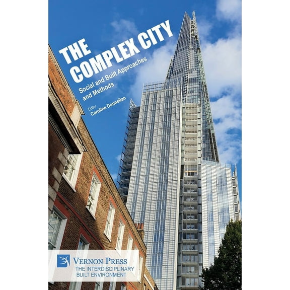 The Interdisciplinary Built Environment: The Complex City (Paperback)