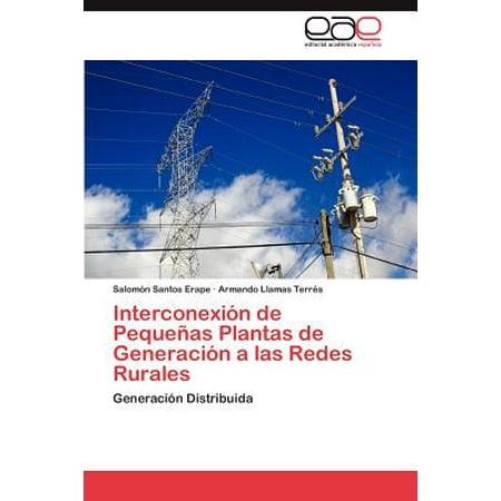 Interconexion de Pequenas Plantas de Generacion a Las Redes Rurales