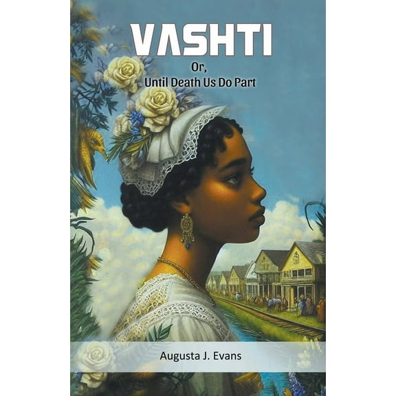 Vashti Or, Until Death Us Do Part, (Paperback)