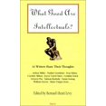thumbnail image 1 of Pre-Owned What Good Are Intellectuals? (Paperback) 1892941104 9781892941107, 1 of 1
