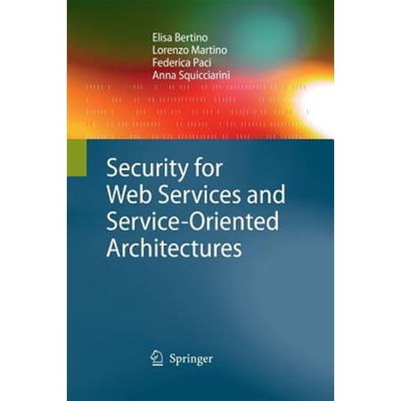 Pre-Owned Security for Web Services and Service-Oriented Architectures (Paperback)