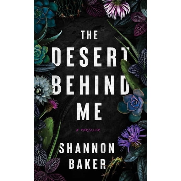 The Desert Behind Me, (Paperback)