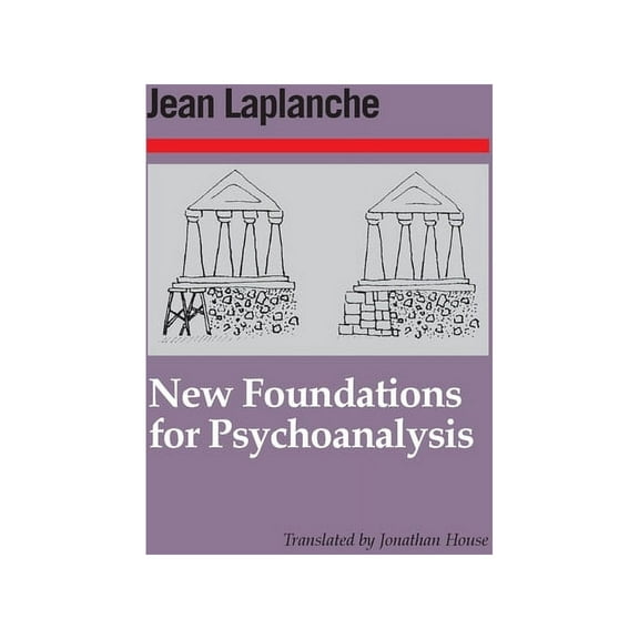 New Foundations for Psychoanalysis, (Paperback)