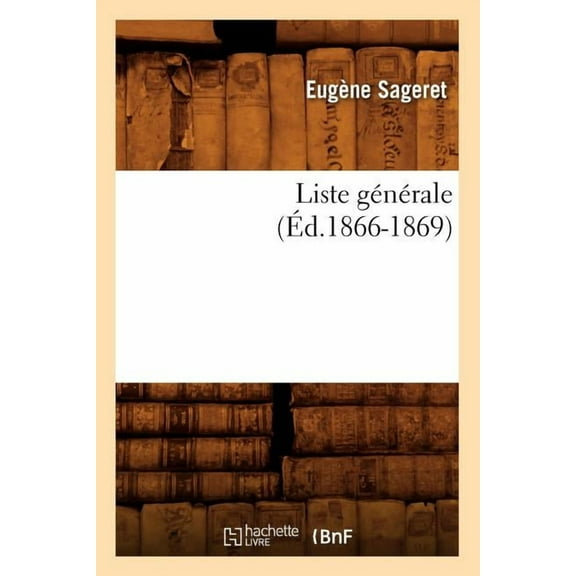 Liste Generale, (Ed.1866-1869)