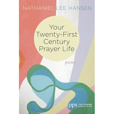 Pre-Owned Your Twenty-First Century Prayer Life (Paperback) 1532641133 9781532641138