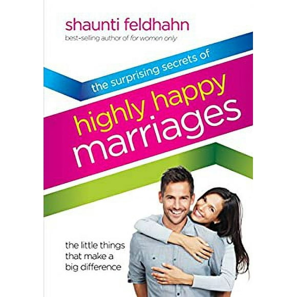 Pre-Owned The Surprising Secrets of Highly Happy Marriages : The Little Things That Make a Big Difference 9781601421210