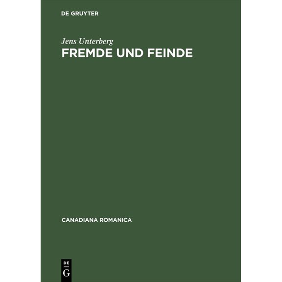Canadiana Romanica Fremde und Feinde, Book 17, (Hardcover)