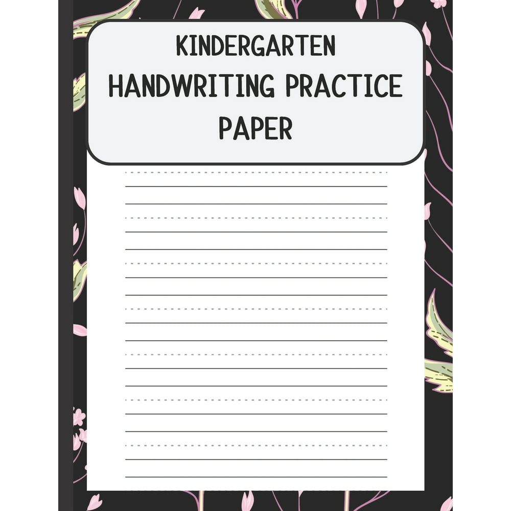 Kindergarten Handwriting Practice Paper Handwriting Paper For Kids