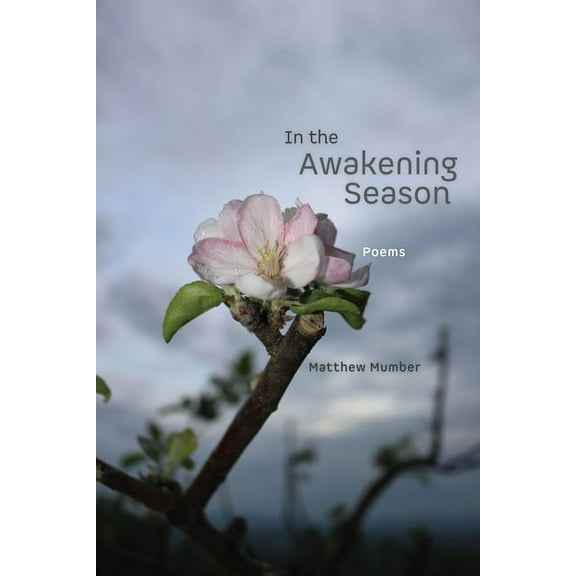 In the Awakening Season, (Paperback)
