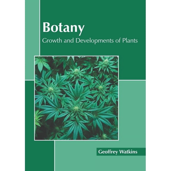 Botany: Growth and Developments of Plants (Hardcover)