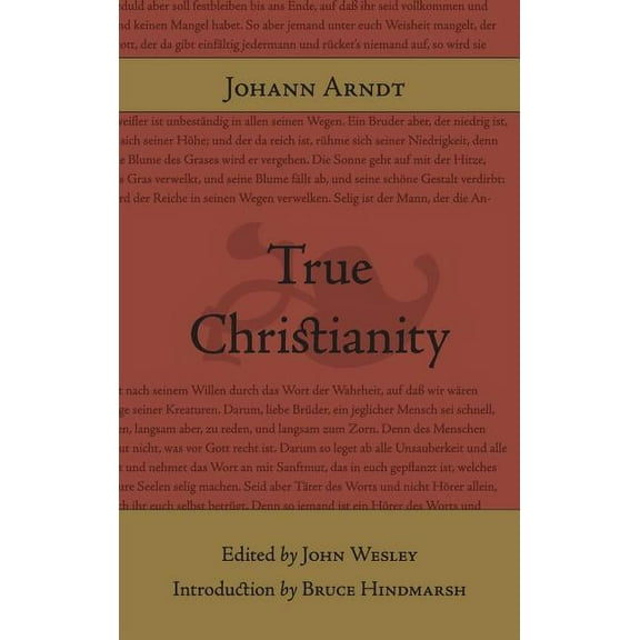True Christianity (Hardcover) by Johann Arndt