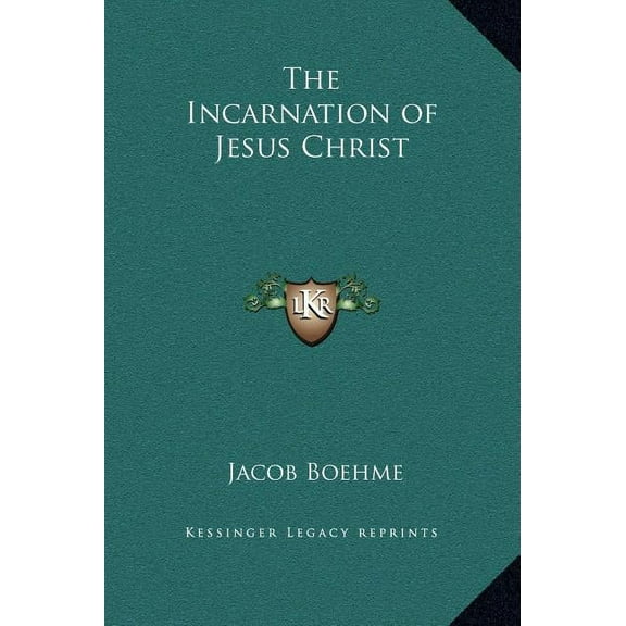 The Incarnation of Jesus Christ, (Hardcover)