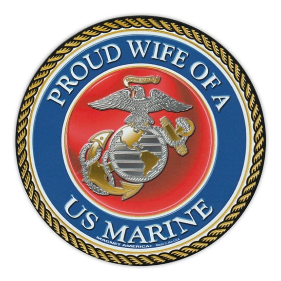 Round Magnet - Proud Wife of a Marine - USMC United States Marine Corp, Military - 5" Round