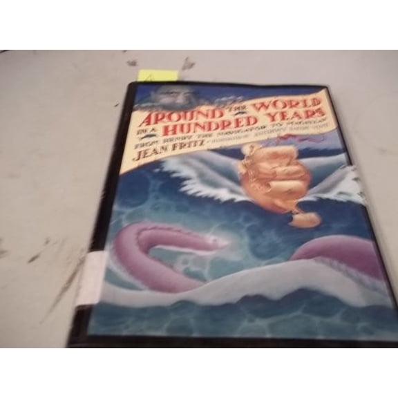 Pre-Owned Around the World in a Hundred Years (Hardcover) 0399225277 9780399225277