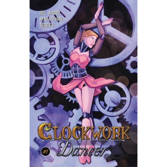 Clockwork Dancer Clockwork Dancer Issue #1, Book 1, (Paperback)