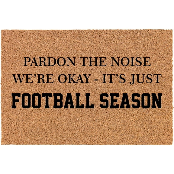 Welcome Doormat Natural Door Mat Pardon The Noise It's Football Season Funny Fall 16x24 inch