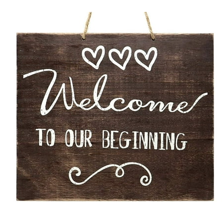 JennyGems Welcome To Our Beginning Sign - Wedding Ceremony and Reception Decorations - Ring Bearer Signs - Flower Girl Signs - House Warming Party Sign - Rustic