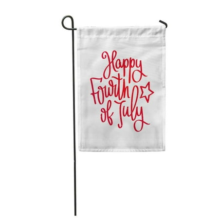 SIDONKU Red America Happy 4Th of July The Trend Excellent to Day Independence on Best Garden Flag Decorative Flag House Banner 12x18