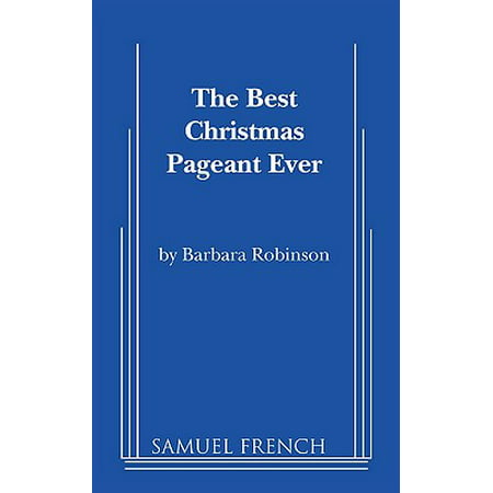 The Best Christmas Pageant Ever (The Best Christmas Pageant Ever Lesson Plans And Activities)