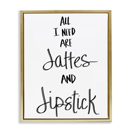 Stupell Industries Need Lattes & Lipstick Beauty & Fashion Painting Gold Floater Framed Art Print Wall Art  25 x 31