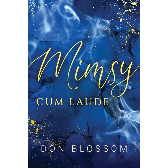Mimsy: Cum Laude (Paperback)